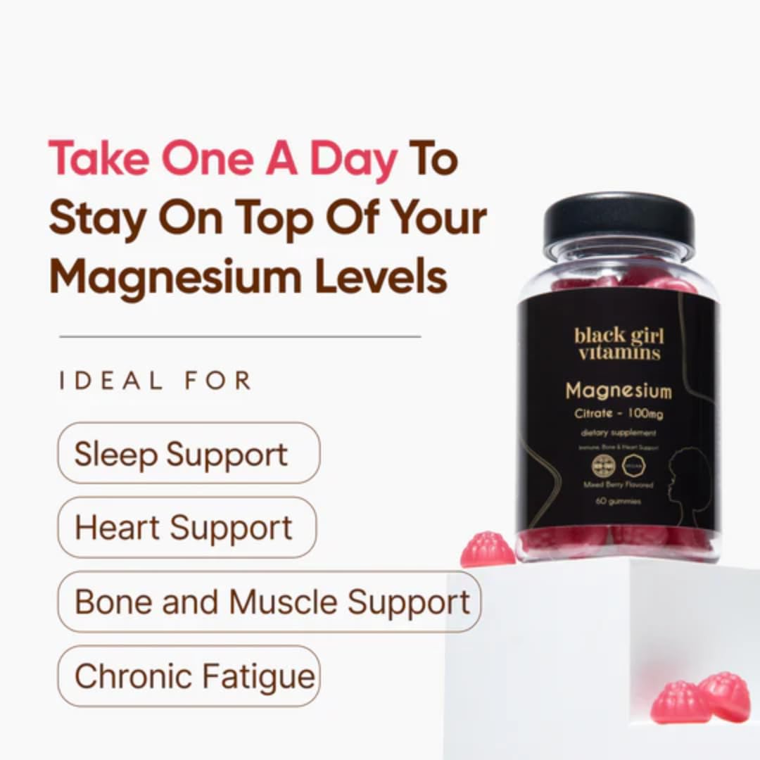 Black Girl Vitamins - Magnesium Gummies, for Sleep, Immunity, and Bone Support. Magnesium Citrate Supplement