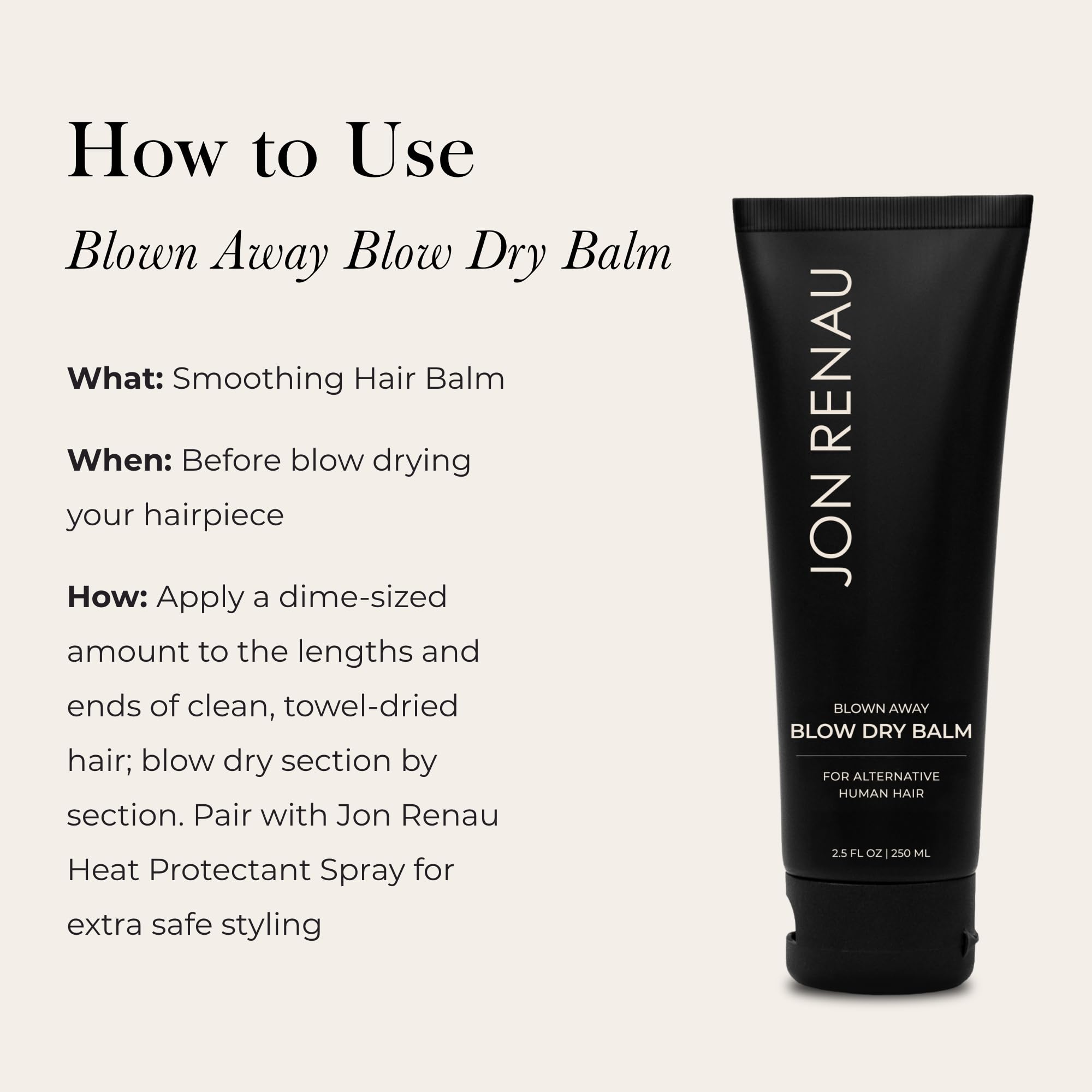 Jon Renau Blown Away Blow Dry Balm for Human Hair Wigs, Shine Enhancing Styling Balm with UV and Color Protection, Lightweight Blow Dry Balm for Human Hair Toppers and Extensions, 2.5 Oz Jon RenauBuy Supplements Australia