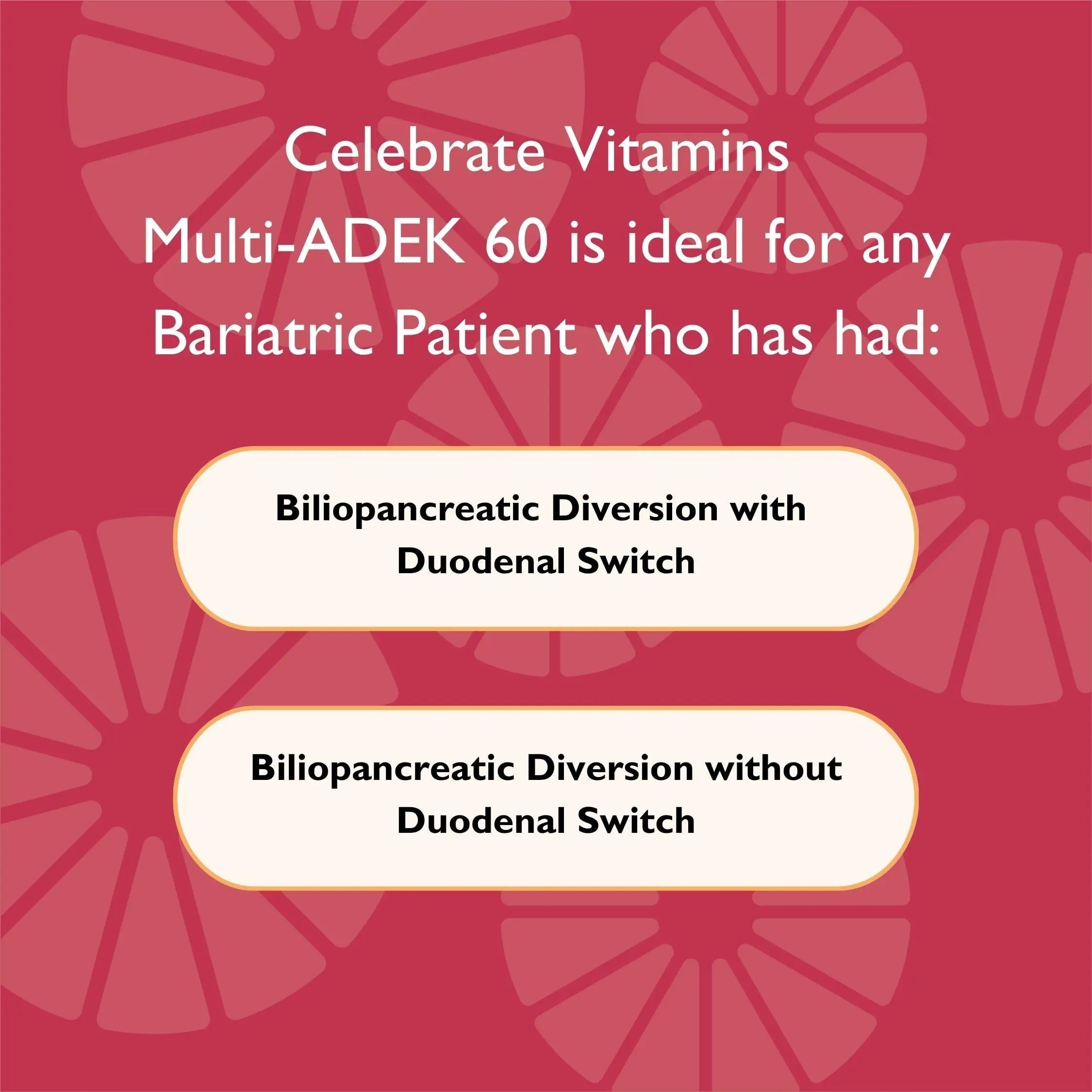 Celebrate Vitamins Multi ADEK Chewables, 60mg Iron - Daily Bariatric Multivitamin, Vitamins A, D, E, K & B12 for Duodenal Switch Surgery Patients Celebrate Bariatric Supplements