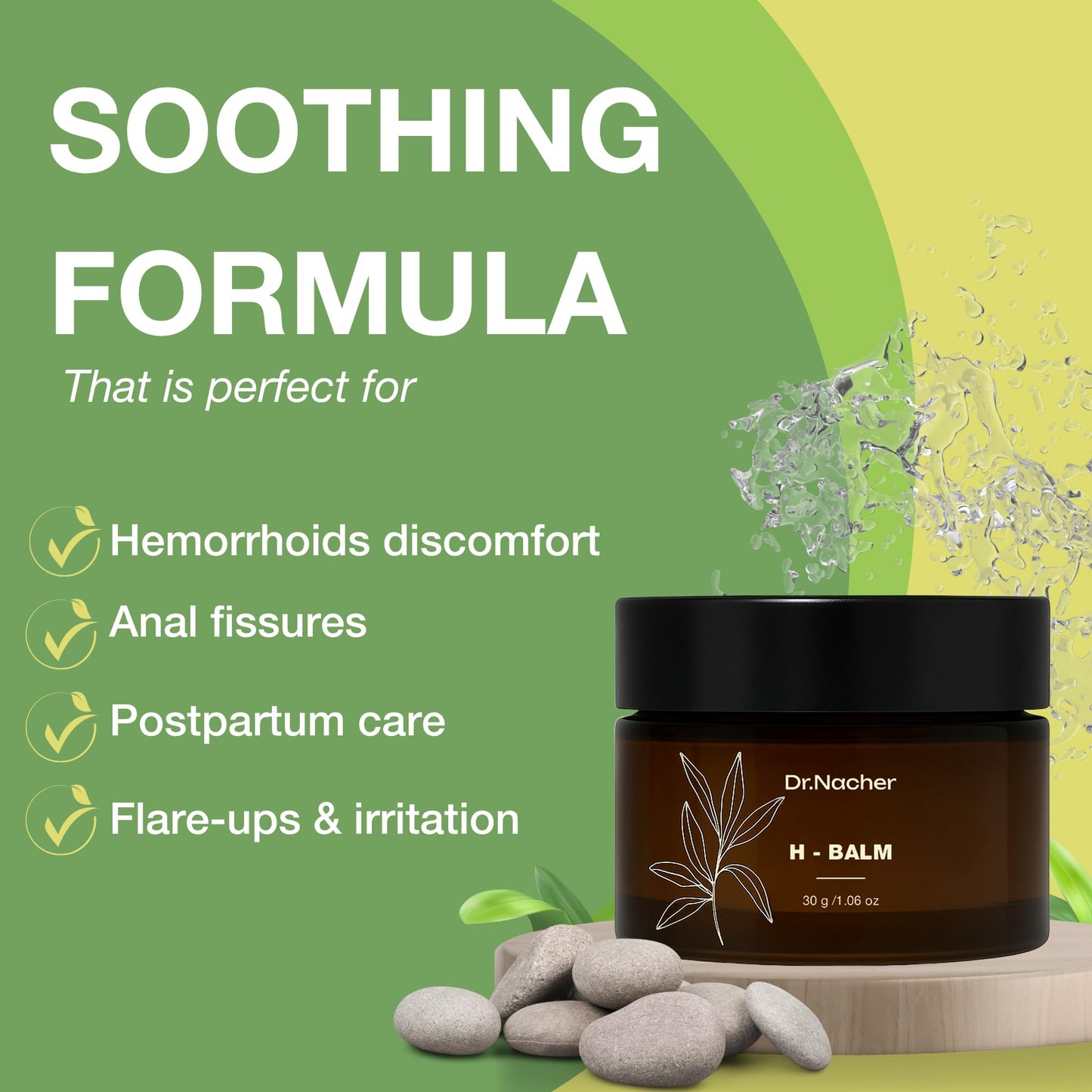 Dr. Nacher H-Balm. Rectal Natural Balm for Fissure, Hem Related discomfort. with Sophora & 12 Herbal Extracts. Soothes Irritation. Fast-Acting. Safe for Sensitive Areas and Postnatal. for Men & Women Dr. NacherBuy Supplements Australia