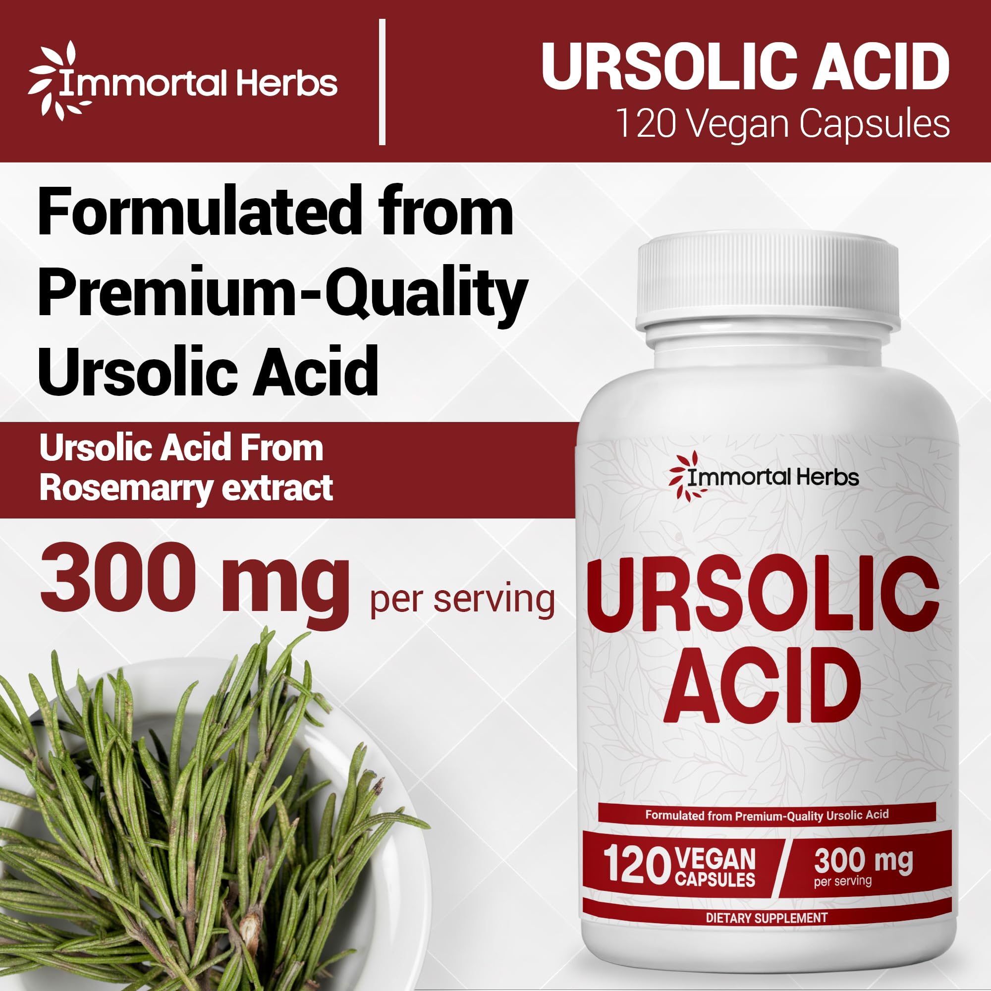 Immortal Herbs Pure Ursolic Acid Supplement 300mg, 120 Pills, Rosemary Leaf Extract Powder, Non-GMO and Gluten-Free Ursolic Acid Capsules for Women and Men Immortal HerbsBuy Supplements Australia