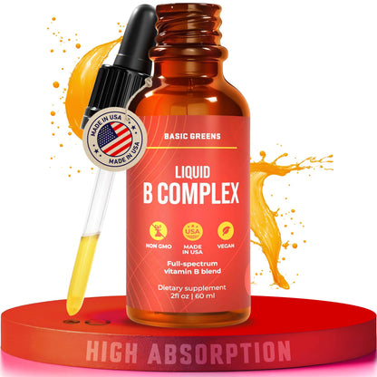 BASIC GREENS Vitamin B Complex Liquid Drops - Strength Sublingual Formula, Maximizes Absorption & Boosts Energy - B1, B2, B3, B5, B6, B7, B9, B12 - Natural Vegan Supplement